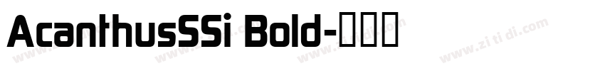 AcanthusSSi Bold字体转换